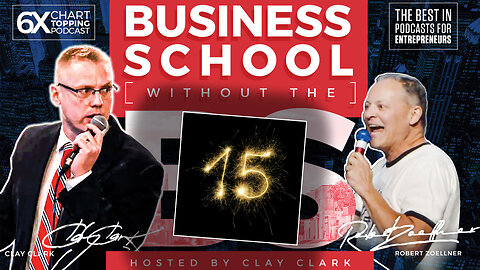 Clay Clark | The 15 Most Common Reasons For Failure - Episode 1-3