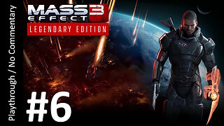 Mass Effect 3: Legendary Edition (Part 6) playthrough