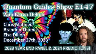 Quantum Guides Show: Chris Mathieu, Brandon Thomas & Elsa Dillon - 2023 REVIEW & 2024 PREDICTIONS