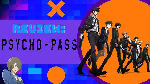 Review: Psycho-Pass