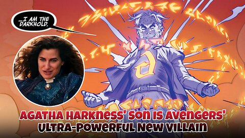 Agatha Harkness Son Is Avengers Ultra-Powerful New Villain