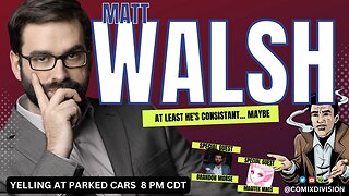 Matt Walsh Is Going To Matt Walsh | w/ Brandon Morse & Magitek Mags | YAPC 05-01-2023
