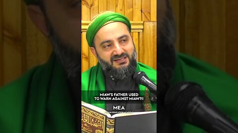 Hanbali Mufti of Makkah says: MIAW's Father Warned Against MIAW