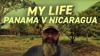 My Life in Panama versus Nicaragua | Comparing My Living Experiences in These Two Countries as ExPat
