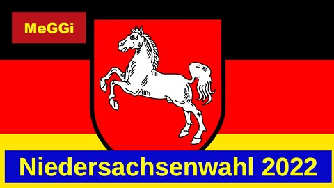 MeGGi - Niedersachsenwahl 2022