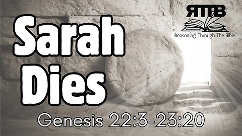 Faith Unbounded || Genesis 22:3 - 23:20 || Session 38 || Verse by Verse Bible Study