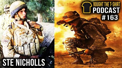 The Untold HORROR Of War | Ste Nicholls | Lads Bible Young Soldier | Bought The T-Shirt Podcast #163