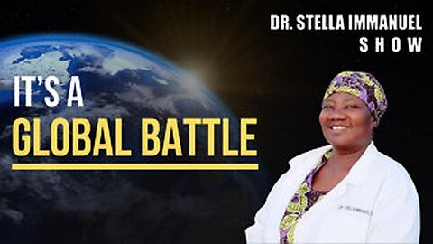 We Are in a Battle | Dr. Stella Immanuel