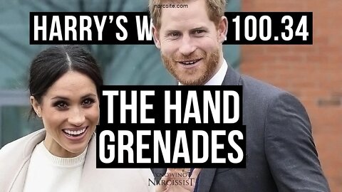 Harrys Wife Part 100.34 The Handgrenades (Meghan Markle)