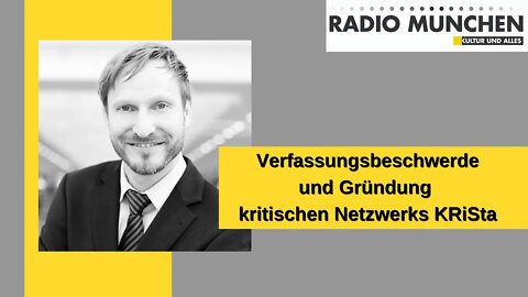 Verfassungsbeschwerde und Gründung des kritischen Netzwerks KRiSta - Dr. Pieter Schleiter