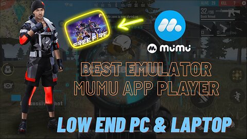 (New) Mumu Player Best Emulator For Free Fire Low End PC | Mumu Play Free Fire