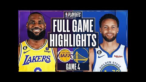 Los Angeles Lakers vs. Golden State Warriors Full Game 4 Highlights - May 8 - 2023 NBA Playoffs