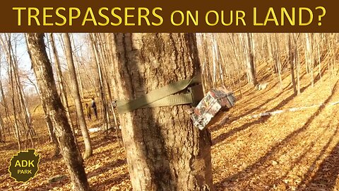 TRESPASSERS Messed With Our TRAIL Cameras!