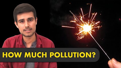 Reality of Diwali Firecrackers by Dhruv Rathee | Health Impact compared to Cars & industries