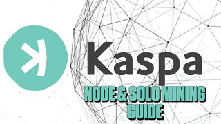 How to Solo Mine KASPA