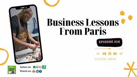 #16: Business Lessons from Paris Experience + Other Updates