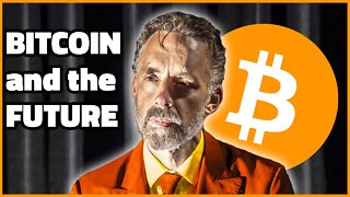 Jordan Peterson on Bitcoin: "We’re going to take money out of the hands of politicians."