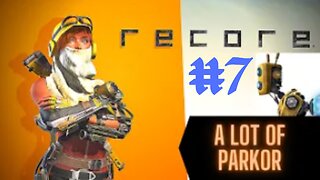 SO MUCH JUMPING! | Recore Part-7