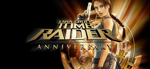 Tomb Raider Anniversary Game Play 5-2