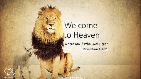 Revelation 4:1-11 Welcome to Heaven