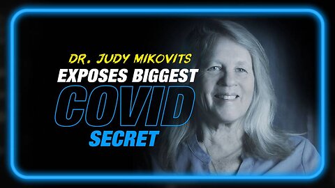 GROUNDBREAKING: Dr. Mikovits Exposes the Biggest COVID Secret