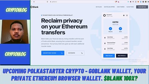 Upcoming Polkastarter Crypto - GoBlank Wallet, Your Private Ethereum Browser Wallet. $BLANK 100X?
