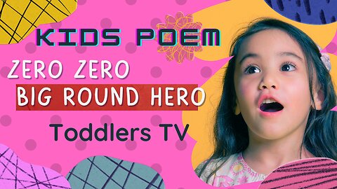 Number poem I Hero Hero Big Round Zero I Toddlers TV