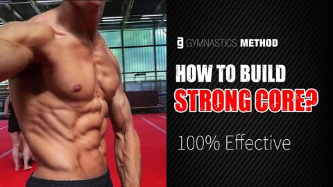 How to Build Strong Core? (100% Effective!)