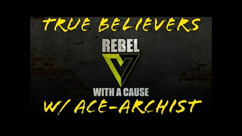 True Believers w/ Ace Archist