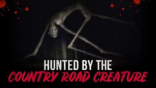 Hunted By The Country Road Creature - Trevor Henderson Monsters