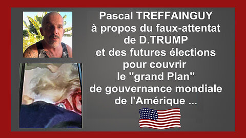 P.TREFFAINGUY nous révèle le vrai plan de Gouvernance mondiale "américain" (Hd 720) Voir descriptif