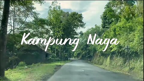 Kampung Naga - Seolah Tradisional, Justru Modern dan Terintegrasi