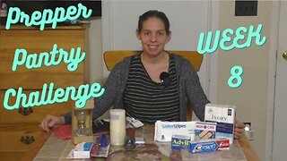 Prepper Pantry Challenge Week 8