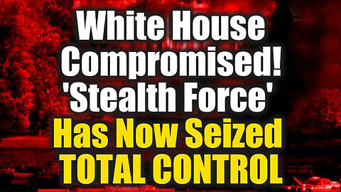 White House Compromised! Stealth Force Has Now Seized Total Control..