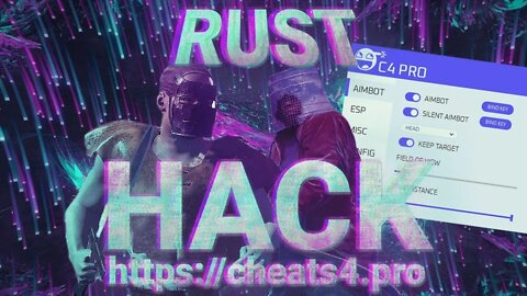 Rust New Cheat | Download Free Hack Rust | Rust Aimbot, ESP and Other Functions