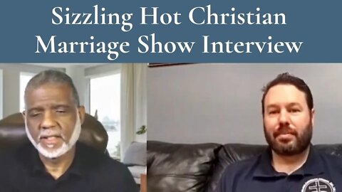Sizzling Hot Christian Marriage Show Interview