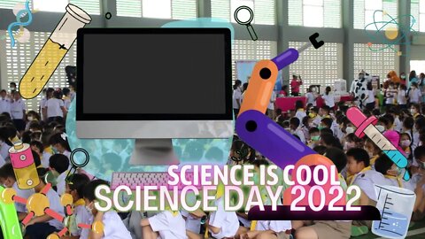 Science is cool - Science day 2022