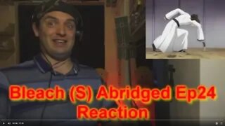 reaction: bleach s abridged ep 24