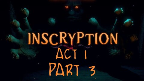 The Angler | Inscryption | Act 1, Part 3