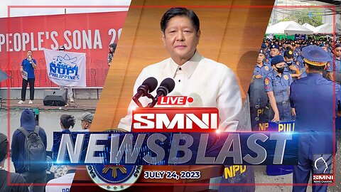 LIVE: SMNI NewsBlast | July 24, 2023