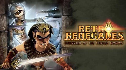 Retro Renegades - Episode: Sphinxter of the Cursed Mommy!