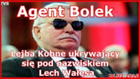 Lech Wałęsa - Agent Bolek. Kim jest ?Komu służy