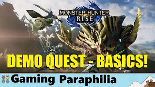 Monster Hunter Rise - Demo Quest - Basics | Gaming Paraphilia