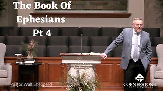 The Book Of Ephesians Part 4--Wed PM--December 28, 2022