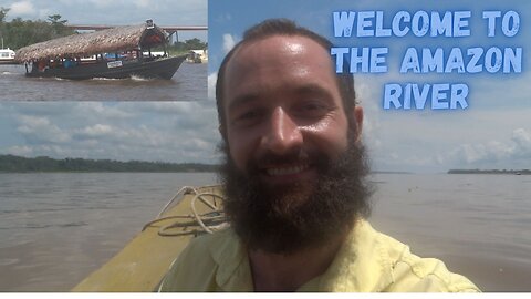 Nanay river & Amazon River Boat ride towards my First Retreat Center(The Journey Episode 40)