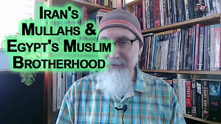 Iran's Mullahs & Egypt's Muslim Brotherhood: Lessons Learned from the Iranian Revolution & Khomeini