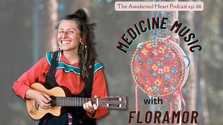 Medicine Music with Floramor