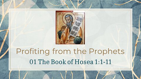 01 Hosea 1:1-11 (By His mercy)