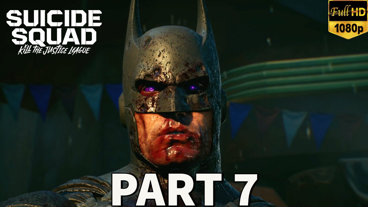 SUICIDE SQUAD KILL THE JUSTICE LEAGUE Gameplay Walkthrough Part 7 [PC ...