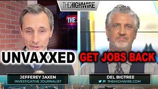 UNVAXXED GET THEIR JOBS BACK